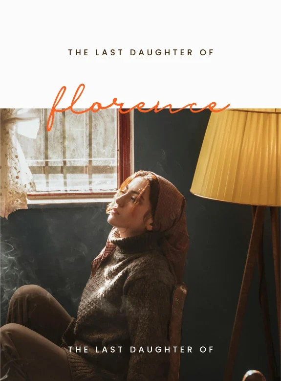 The last daughter of Florence